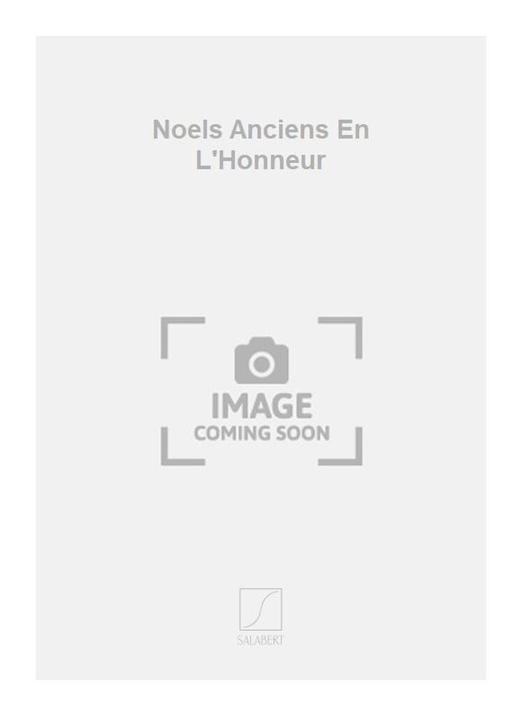Noels Anciens En L'Honneur